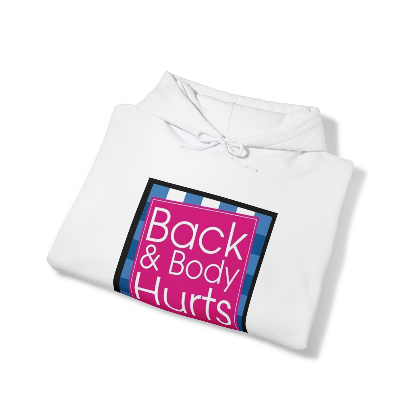 Back & Body Hurts Heavy Blend™ Hooded Sweatshirt