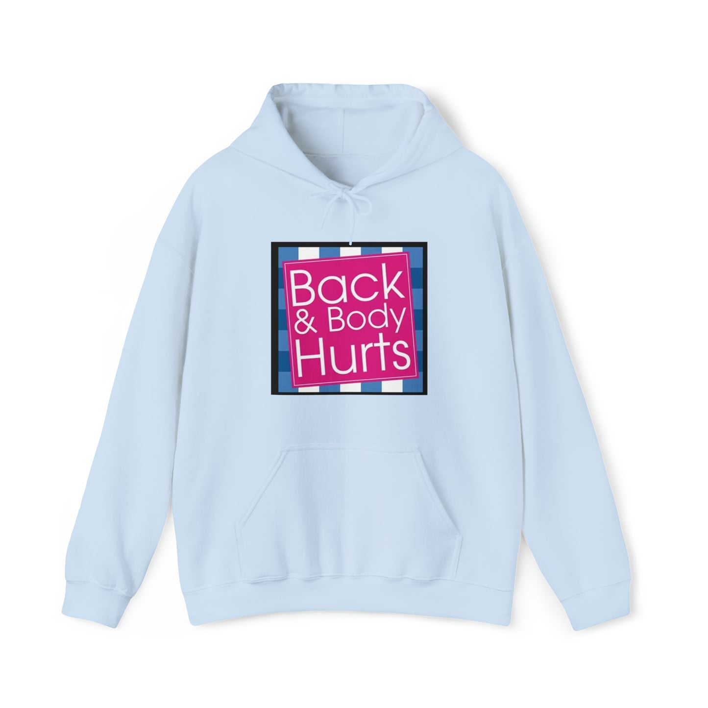 Back & Body Hurts Heavy Blend™ Hooded Sweatshirt
