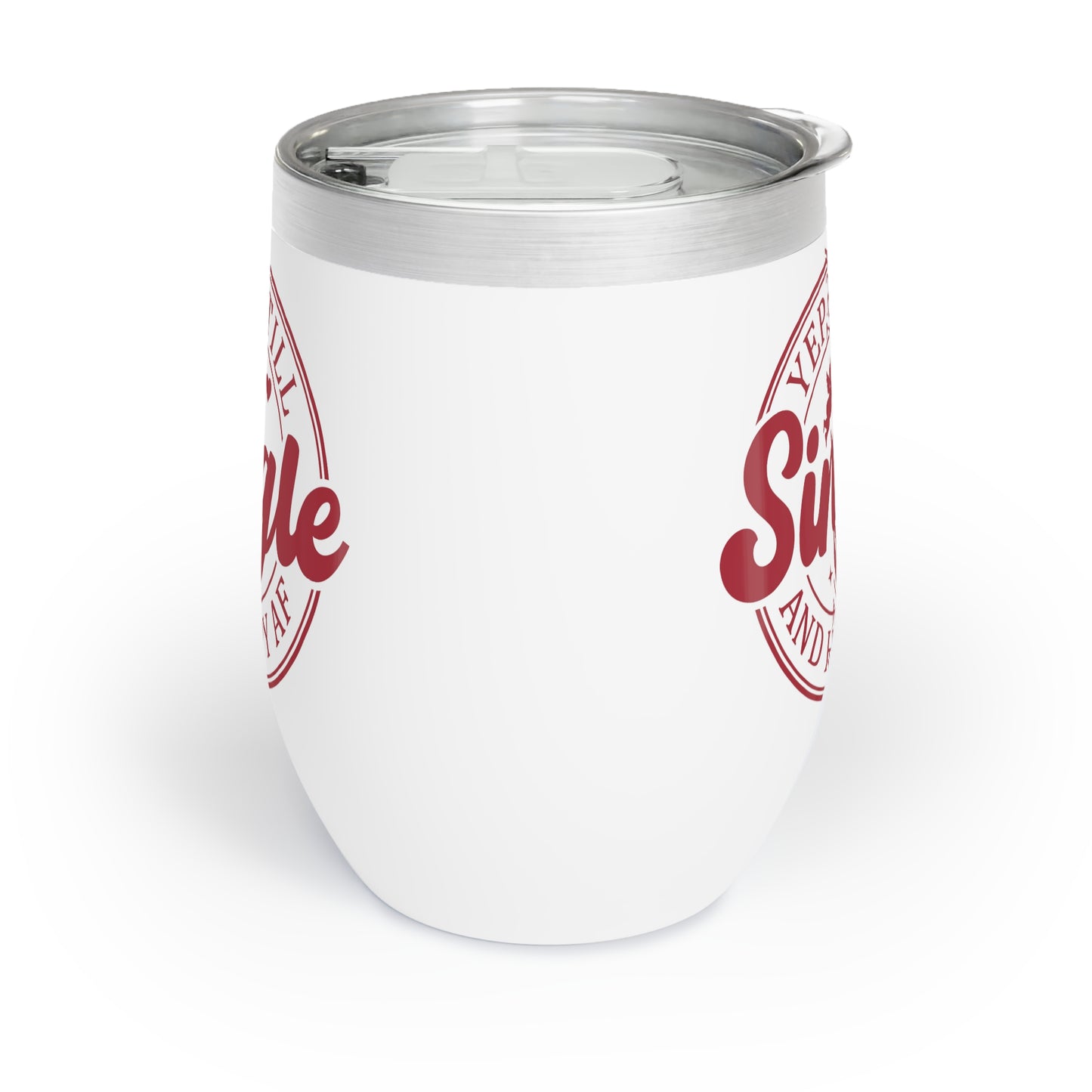 Single Af Chill Wine Tumbler