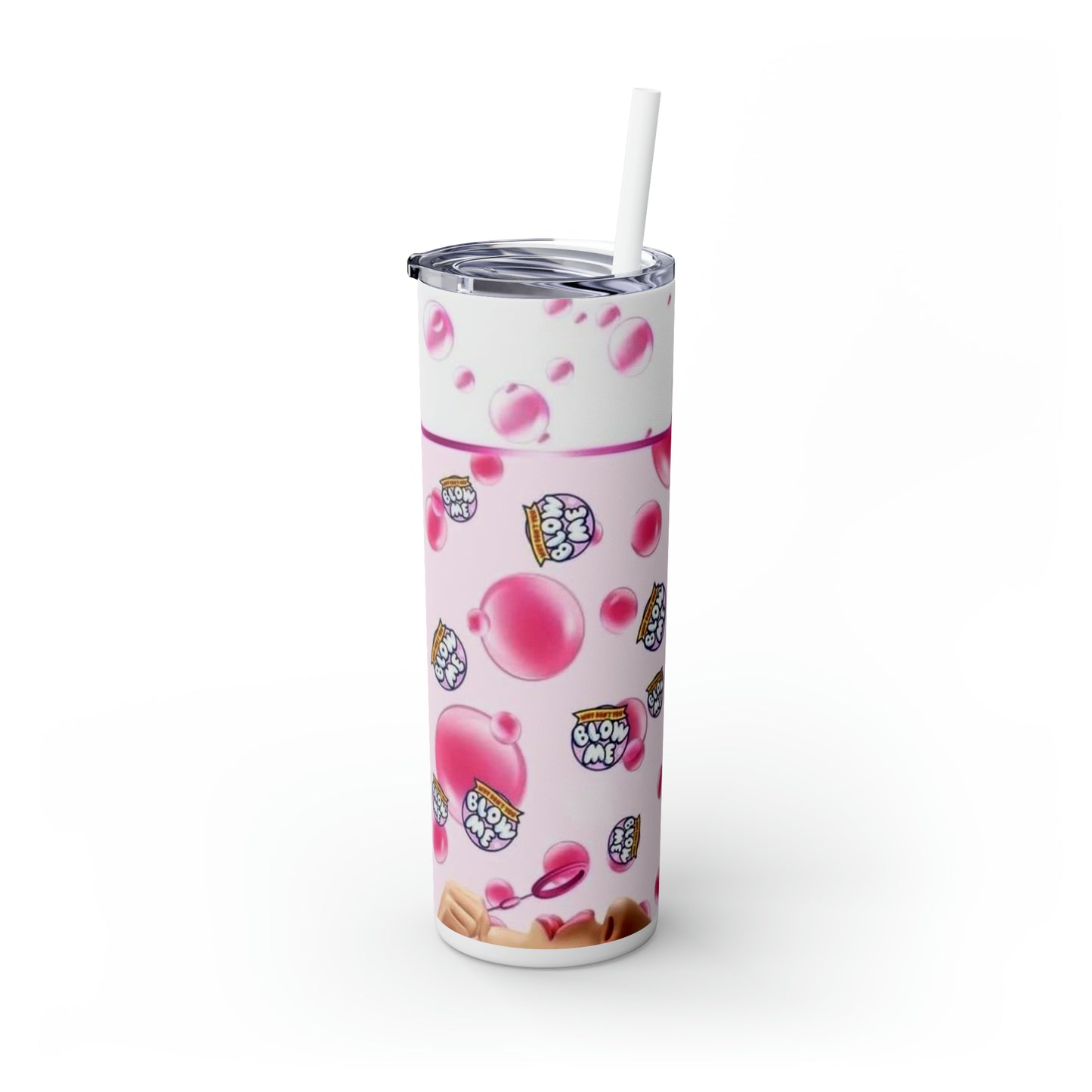 Blow me Skinny Tumbler with Straw, 20oz