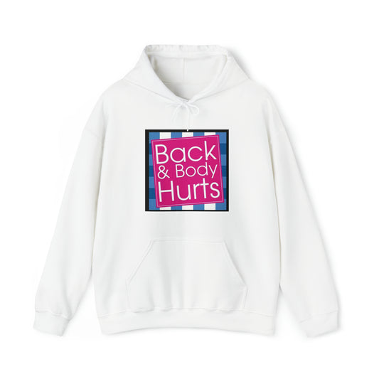 Back & Body Hurts Heavy Blend™ Hooded Sweatshirt